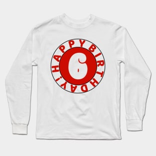 Happy 6th birthday Long Sleeve T-Shirt